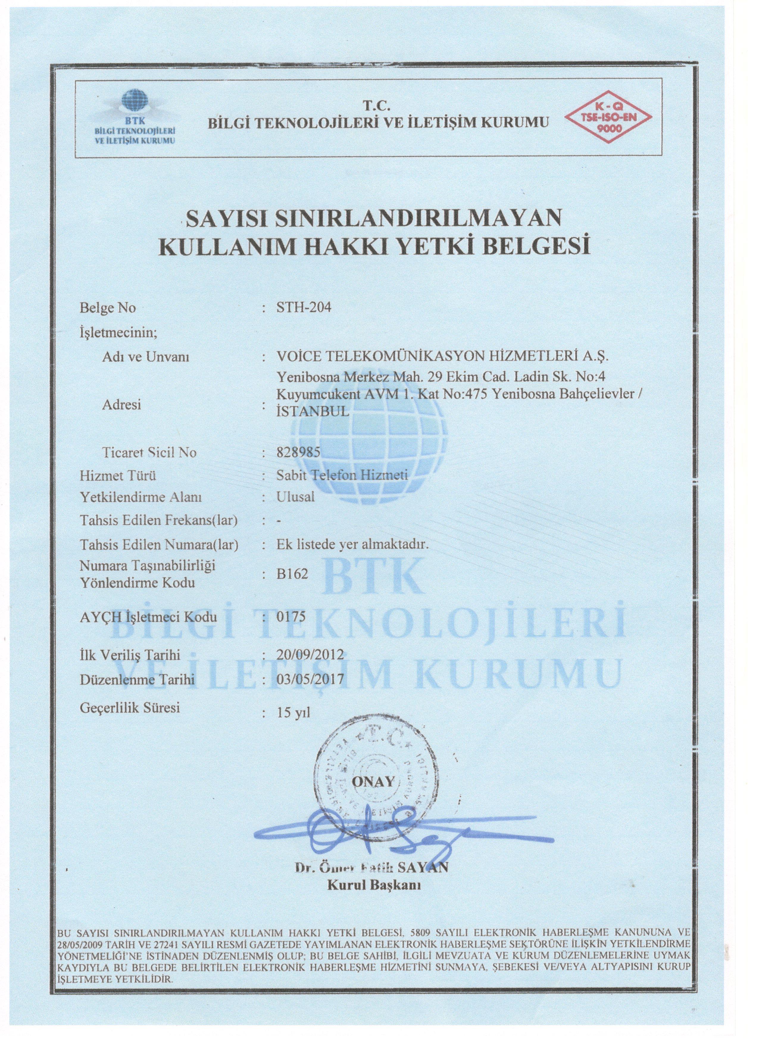 Bilgi Teknolojileri Kurumu -BTK- Yetki Belgesi